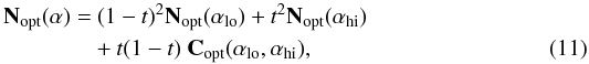 \begin{eqnarray} \label{eq:interpolation_of_cov} {\bf N}_{\mathrm{opt}}(\alpha) &= & \ (1-t)^2 {\bf N}_{\mathrm{opt}}(\alpha_\mathrm{lo}) + t^2 {\bf N}_{\mathrm{opt}}(\alpha_\mathrm{hi}) \nonumber\\ && + t(1-t)~{\bf C}_\mathrm{opt}(\alpha_\mathrm{lo},\alpha_\mathrm{hi}) , \end{eqnarray}