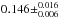 \hbox{$0.146 \pm^{0.016}_{0.006}$}