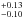 \hbox{$^{+0.13}_{-0.10}$}