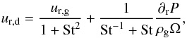 \begin{eqnarray} u_{\mathrm{r,d}}=\frac{u_{\mathrm{r,g}}}{1+\textrm{St}^2}+\frac{1}{\textrm{St}^{-1}+\textrm{St}} \frac{\partial_{\rm r} P}{\rho_{\rm g} \Omega}, \label{eq:dustvel} \end{eqnarray}