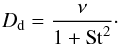 \begin{eqnarray} D_{\rm d} = \frac{\nu}{1+\mathrm{St}^2}\cdot \label{eq:diffusion} \end{eqnarray}