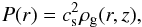 \begin{eqnarray} P(r)=c_{\rm s}^2 \rho_{\rm g}(r,z), \label{eq:pressure} \end{eqnarray}