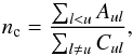 \begin{equation} n_{\rm c}=\frac{\sum\nolimits_{l<u}A_{ul}}{\sum\nolimits_{l\neq u}C_{ul}}, \end{equation}