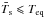 \hbox{$\tsurf\leqslant\tequ$}