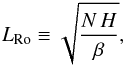 \begin{eqnarray} \Lro\equiv\sqrt{\frac{\Nbv \,\hp}{\beta}}, \end{eqnarray}