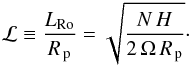 \begin{eqnarray} \Ro\equiv\frac{\Lro}{\Rp}=\sqrt{\frac{\Nbv \,\hp}{2\,\op\,\Rp}}\cdot \end{eqnarray}