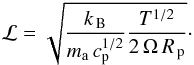 \begin{eqnarray} \Ro=\sqrt{\frac{\kB}{m_\mathrm{a}\,\cp^{1/2} }\frac{T^{1/2}}{2 \,\op\,\Rp}}\cdot \end{eqnarray}