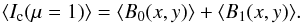 \begin{equation} \langle I_{\rm c}(\mu=1)\rangle= \langle B_0(x,y)\rangle + \langle B_1(x,y)\rangle. \end{equation}