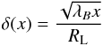 \begin{equation} \delta(x)=\frac{\sqrt{\lambda_B x}}{R_{\rm L}} \end{equation}