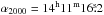 \hbox{$\alpha_{2000}=14^{\rm h}11^{\rm m}16{\stackrel{\rm s}{\displaystyle.}}2$}