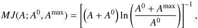 \begin{equation} MJ(A;A^0,A^\mathrm{max}) = \left[ \left( A + A^0 \right) \ln \left( \frac{A^0+A^\mathrm{max}}{A^0}\right) \right]^{-1}, \end{equation}