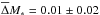 \hbox{$\overline{\Delta} M_{\ast}=0.01\pm0.02$}