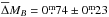 \hbox{$\overline{\Delta} M_{B}=0\fm74\pm0\fm23$}