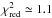 \hbox{$\chi^2_{\rm{}red}\simeq1.1$}