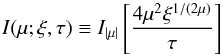 \begin{equation} I(\mu;\xi,\tau) \equiv I_{|\mu|}\left[{4 \mu^2 \xi^{1/(2\mu)} \over \tau}\right] \end{equation}