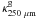 \hbox{$\kappa_{250~\mu\rm m}^{\rm g}$}