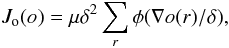\begin{equation} J_{\rm o}({o}) = \mu \delta^2 \sum_{r} \phi(\nabla {o}(r)/\delta), \label{eq30} \end{equation}