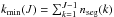 \hbox{$ k_{\rm min}(J)=\sum_{k=1}^{J-1} n_{\rm seg}(k) $}
