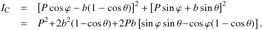 \begin{eqnarray} \label{eq:intensity_C_develop} I_{\rm C} & =& \left [P\cos\varphi - b(1-\cos\theta)\right ]^2 + \left [P\sin\varphi + b \sin\theta \right ]^2\nonumber\\ & =& P^2\! + \!2b^2(1\!-\!\cos\theta)\! +\! 2Pb\left [\sin\varphi\sin\theta \!-\! \cos\varphi(1-\cos\theta) \right ]. \end{eqnarray}
