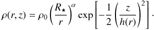 \begin{eqnarray} \label{eq:shakura} \hfill{} \rho(r,z)=\rho_{0} \left( \frac{R_{\star}}{r} \right)^{\alpha} \exp \left[ - \frac{1}{2} \left( \frac{z}{h(r)} \right)^{2} \right]\cdot \hfill{} \end{eqnarray}