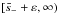 \hbox{$[\bar{s}_- + \varepsilon,\infty)$}