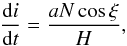 \begin{equation} \label{eq:ichange} \frac{{\rm d}i}{{\rm d}t} = \frac{a N \cos \xi}{H} , \end{equation}
