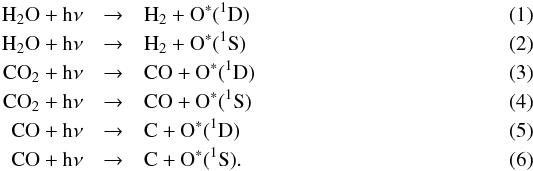 \begin{eqnarray} \label{eqchimie} \mathrm{H_{2}O + h \nu} &\rightarrow& \mathrm{H_{2} + O^{*}(^{1}D)} \\ \mathrm{H_{2}O + h \nu} &\rightarrow& \mathrm{H_{2} + O^{*}(^{1}S)} \\ \mathrm{CO_{2} + h \nu} &\rightarrow& \mathrm{CO + O^{*}(^{1}D)} \\ \mathrm{CO_{2} + h \nu} &\rightarrow& \mathrm{CO + O^{*}(^{1}S)} \\ \label{eqchimiefin} \mathrm{CO + h \nu} &\rightarrow& \mathrm{C + O^{*}(^{1}D)} \\ \mathrm{CO + h \nu} &\rightarrow& \mathrm{C + O^{*}(^{1}S)}. \end{eqnarray}