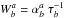 \hbox{$W^{a}_{b}=\alpha^{a}_{b}~\tau^{-1}_{b}$}