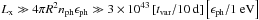 \hbox{$L_{\rm x}\gg 4\pi R^2n_{\rm ph}\epsilon_{\rm ph}\gg3\times 10^{43}\left[t_{\rm var}/10\mbox{ d}\right] \left[\epsilon_{\rm ph}/1\mbox{ eV}\right]$}
