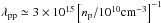 \hbox{$\lambda_{\rm pp}\simeq 3\times 10^{15}\left[n_{\rm p}/10^{10}\mbox{cm}^{-3}\right]^{-1}$}