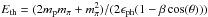 \hbox{$E_{\rm th}=(2m_{\rm p}m_\pi+m_\pi^2)/(2\epsilon_{\rm ph}(1-\beta \cos(\theta)))$}