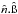 \hbox{$\hat{n}.\hat{\i }$}