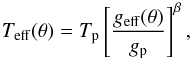 \begin{equation} T_{\rm eff}(\theta) = T_{\rm p}\left[\frac{g_{\rm eff}(\theta)}{g_{\rm p}}\right]^{\beta}, \label{darkening_law} \end{equation}