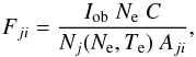 \begin{equation} F_{ji}= { I_{\rm ob} \; N_{\rm e} \; C \over N_j(N_{\rm e}, T_{\rm e}) \;A_{ji}} , \end{equation}
