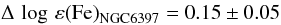 $$ \Delta\, \log\,\varepsilon {\rm (Fe)}_{\mbox{\scriptsize NGC6397}}=0.15\pm0.05 $$