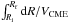 \hbox{${\int_{R_{\rm i}}^{R_{\rm f}} {\rm d}R/V_{\rm CME}}$}
