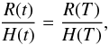 \begin{equation} \frac{R(t)}{H(t)} = \frac{R(T)}{H(T)} , \label{ER} \end{equation}