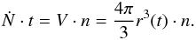 \begin{eqnarray} \dot{N} \cdot t = V \cdot n = \frac{4\pi}{3} r^3(t) \cdot n. \end{eqnarray}
