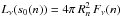 \hbox{$L_{\nu}(s_0(n))=4\pi \,R_{n}^{2}\,F_{\nu}(n)$}