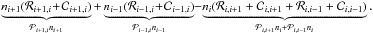 \hbox{$\underbrace{n_{i+1}(\mathcal{R}_{i+1,i}\!+\!\mathcal{C}_{i+1,i})}_{\mathcal{P}_{i+1,i} n_{i+1}} + \underbrace{n_{i-1}(\mathcal{R}_{i-1,i}\!+\!\mathcal{C}_{i-1,i})}_{\mathcal{P}_{i-1,i} n_{i-1}} \!- \!\underbrace{n_{i}(\mathcal{R}_{i,i+1}+\mathcal{C}_{i,i+1}+ \mathcal{R}_{i,i-1}+\mathcal{C}_{i,i-1})}_{\mathcal{P}_{i,i+1} n_{i} + \mathcal{P}_{i,i-1} n_{i}}.$}