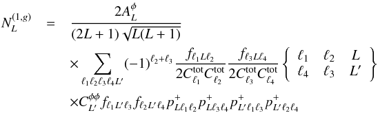 \begin{eqnarray} \label{N1g} N^{(1,g)}_L&=& \frac{2A^{\phi}_L}{(2L+1)\sqrt{L(L+1)}}\\\nonumber &&\times \sum_{\ell_1 \ell_2 \ell_3 \ell_4 L^\prime}(-1)^{\ell_2+\ell_3}\frac{f_{\ell_1 L \ell_2}}{2C^{\rm{tot}}_{\ell_1}C^{\rm{tot}}_{\ell_2} }\frac{f_{\ell_3 L \ell_4}}{2C^{\rm{tot}}_{\ell_3}C^{\rm{tot}}_{\ell_4} }\wsj{\ell_1}{\ell_2}{L}{\ell_4}{\ell_3}{L^\prime}\\\nonumber &&\times C^{\phi\phi}_{L^\prime}f_{\ell_1 L^\prime \ell_3}f_{\ell_2 L^\prime \ell_4}p^+_{L \ell_1 \ell_2}p^+_{L \ell_3 \ell_4}p^+_{L^\prime \ell_1 \ell_3}p^+_{L^\prime \ell_2 \ell_4} \end{eqnarray}