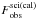 \hbox{$F_{\rm obs}^{\rm sci(cal)}$}