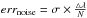 \hbox{$err_{\rm noise}=\sigma \times \frac{\triangle\lambda}{N}$}