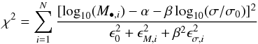 \begin{eqnarray} \chi^2 = \sum\limits_{i=1}^{N} \frac{[\log_{10} (M_{\bullet,i}) - \alpha - \beta \log_{10} (\sigma/\sigma_0)]^2}{\epsilon_0^2+\epsilon_{M,i}^2 + \beta^2\epsilon_{\sigma,i}^2} \end{eqnarray}