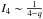 \hbox{$I_{4}\sim\frac{1}{4-q}$}