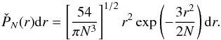 \begin{equation} \label{Result3DFlight} \check{P}_N(r) \mathrm{d}r= \left[ \frac{54}{\pi N^3}\right]^{1/2} r^2 \exp\left( -\frac{3 r^2}{2N} \right) \mathrm{d}r. \end{equation}