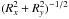 \hbox{$(R_x^2+R_y^2)^{-1/2}$}