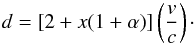 \begin{equation} \label{amplitudedefinition} d = [2+x(1+\alpha) ] \left(\frac{v}{c}\right)\cdot \end{equation}