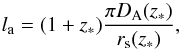 \begin{equation} \label{eq:la} l_{\rm a} = (1+z_*)\frac{\pi D_{\rm A}(z_*)}{r_{\rm s}(z_*)}, \end{equation}