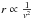 \hbox{$r \propto \frac{1}{v^{2}}$}